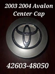 2003 2004 Genuine Toyota Avalon Wheel Center Cap 42603-48050 Used. Price: $49.98.