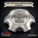 2003-2009 Toyota 4RUNNER 69430 17X7.5 Spoke Aluminum Wheel Center Cap Pc New. Price: $28.99.