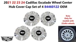 2021-24 Cadillac Escalade Wheel Center Hub Cover Polished Caps Set Of 84460122 New. Price: $88.00.