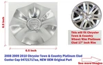 2008 2009 2010 Chrysler Town & Country Center Cap New 04721717AA. Price: $21.00.