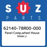 62140-78R00-000 Suzuki Panel Comp,wheel House Inner,r 6214078R00000, New Genuine. Price: $100.24.
